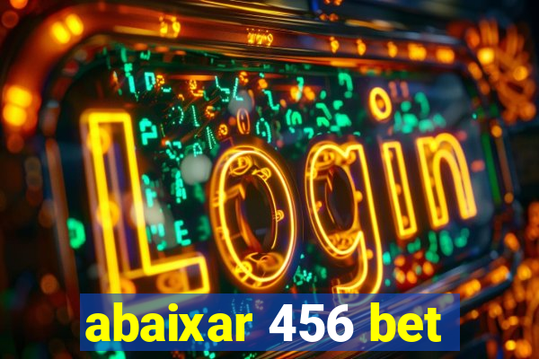 abaixar 456 bet